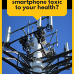 Is your smartphone toxic to your health? 1