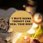 Seven ways sauna therapy will heal your body 6
